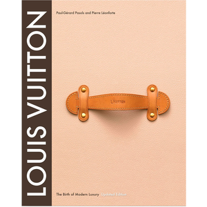 Photo of Louis Vuitton: The Birth Of Modern Luxury - Coffee Table Books - Pierre Leonforte