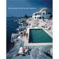 Thumbnail photo of Slim Aarons - Poolside - Coffee Table Books - Slim Aarons
