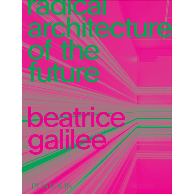 Photo of Radical Architecture Of The Future - Coffee Table Books - Beatrice Galilee
